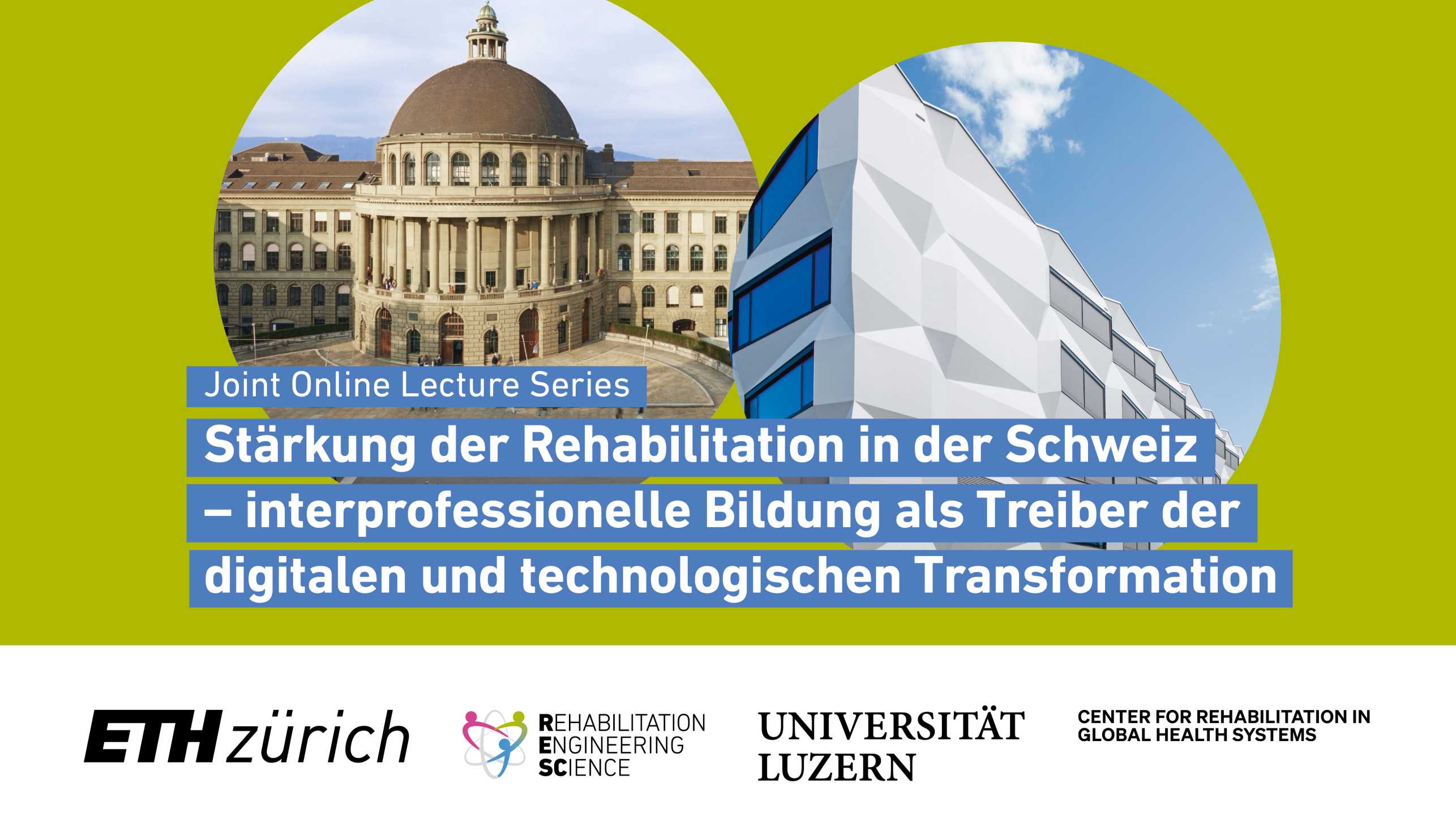 Enlarged view: Advertising for Joint Online Lecture Series RESC & CRGHS. Image composition of ETH building and University of Lucerne building. 
